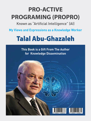 cover image of Pro-Active Programing (PROPRO) Known as Artificial Intelligence (AI)